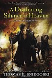 Portada de A DEAFENING SILENCE IN HEAVEN: A REMY CHANDLER NOVEL