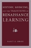 Portada de HISTORY, MEDICINE, AND THE TRADITIONS OF RENAISSANCE LEARNING (CULTURES OF KNOWLEDGE IN THE EARLY MODERN WORLD)