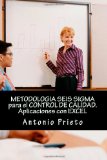 Portada de METODOLOGIA SEIS SIGMA PARA EL CONTROL DE CALIDAD. APLICACIONES CON EXCEL