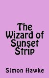 Portada de THE WIZARD OF SUNSET STRIP