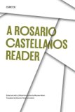 Portada de A ROSARIO CASTELLANOS READER: AN ANTHOLOGY OF HER POETRY, SHORT FICTION, ESSAYS AND DRAMA (TEXAS PAN AMERICAN SERIES) BY ROSARIO CASTELLANOS (1988-01-01)