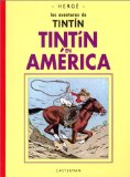 Portada de TINTIN EN AMERICA (LAS AVENTURAS DE TINTIN)