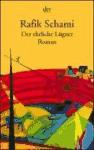 Portada de DER EHRLICHE L&Uuml;GNER: ROMAN VON TAUSENDUNDEINER L&Uuml;GE