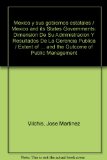 Portada de MEXICO Y SUS GOBIERNOS ESTATALES / MEXICO AND ITS STATES GOVERNMENTS: DIMENSION DE SU ADMINISTRACION Y RESULTADOS DE LA GERENCIA PUBLICA / EXTENT OF ... AND THE OUTCOME OF PUBLIC MANAGEMENT