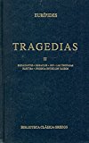 Portada de TRAGEDIAS DE EURIPIDES : SUPLICANTES; HERACLES; ION; LAS TRO YANAS; ELECTRA; IFIGENIA ENTRE LOS TAUROS.