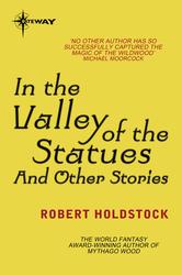 Portada de IN THE VALLEY OF THE STATUES: AND OTHER STORIES