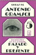 Portada de OBRAS DE ANTONIO GRAMSCI 5: CUADERNOS DE LA CARCEL: PASADO Y PRESENTE