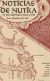 Portada de NOTICIAS DE NUTKA: AN ACCOUNT OF NOOTKA SOUND IN 1792 (AMERICAN ETHNOLOGICAL SOCIETY MONOGRAPHS)