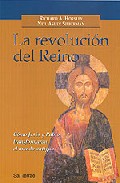 Portada de LA REVOLUCION DEL REINO: COMO JESUS Y PABLO TRANSFORMARON EL MUNDO ANTIGUO