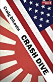 Portada de CRASH DIVE: A NOVEL OF THE PACIFIC WAR