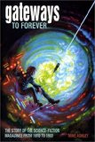 Portada de GATEWAYS TO FOREVER: VOL. III: THE STORY OF THE SCIENCE-FICTION MAGAZINES FROM 1970 TO 1980 (LIVERPOOL SCIENCE FICTION TEXTS & STUDIES)