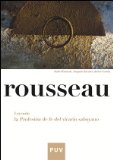 Portada de ROUSSEAU. LEYENDO LA PROFESIÓN DE FE DEL VICTARIO SABOYANO