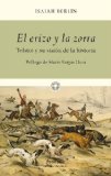 Portada de EL ERIZO Y LA ZORRA: TOLSTOI Y SU VISION DE LA HISTORIA