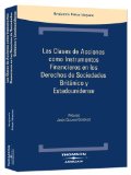 Portada de LAS CLASES DE ACCIONES COMO INSTRUMENTOS FINANCIEROS EN LOS DERECHOS DE SOCIEDADES BRITÁNICO Y ESTADOUNIDENSE