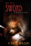 Portada de BY THE SWORD (REPAIRMAN JACK NOVELS)