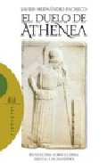 Portada de EL DUELO DE ATHENEA: REFLEXIONES SOBRE GUERRA, MILICIA Y HUMANISMO