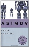 Portada de I ROBOT DELL'ALBA (OSCAR BESTSELLERS)