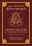 Portada de HIDDEN TREASURE OF THE PROFOUND PATH: A WORD-BY-WORD COMMENTARY ON THE KALACHAKRA PRELIMINARY PRACTICES BY SHAR KHENTRUL JAMPHEL LODRO (2016-06-27)