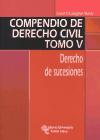 Portada de COMPENDIO DE DERECHO CIVIL. TOMO V: DERECHO DE SUCESIONES