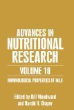 Portada de ADVANCES IN NUTRITIONAL RESEARCH VOLUME 10. IMMUNOLOGICAL PROPERTIES OF MILK