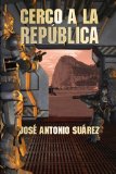 Portada de CERCO A LA REPUBLICA