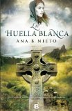 Portada de LA HUELLA BLANCA (NB HISTORICA)