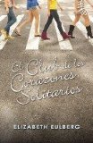 Portada de EL CLUB DE LOS CORAZONES SOLITARIOS