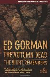 Portada de THE AUTUMN DEAD / THE NIGHT REMEMBERS BY ED GORMAN (9-OCT-2014) PAPERBACK