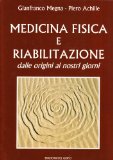 Portada de MEDICINA FISICA E RIABILITAZIONE. DALLE ORIGINI AI NOSTRI GIORNI