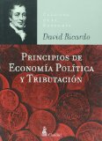 Portada de PRINCIPIOS DE ECONOMIA Y TRIBUTA (CLASICOS DE LA ECONOMIA / ECONOMY CLASSICS)