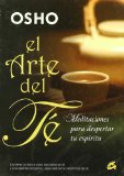 Portada de EL ARTE DEL TE: MEDITACIONES PARA DESPERTAR TU ESPIRITU