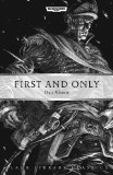 Portada de FIRST AND ONLY (BLACK LIBRARY CLASSICS)