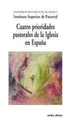 Portada de CUATRO PRIORIDADES PASTORALES DE LA IGLESIA EN ESPAÑA