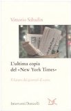 Portada de L'ULTIMA COPIA DEL «NEW YORK TIMES». IL FUTURO DEI GIORNALI DI CARTA (INTERVENTI)