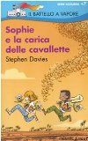 Portada de SOPHIE E LA CARICA DELLE CAVALLETTE (IL BATTELLO A VAPORE. SERIE AZZURRA)