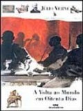 Portada de A VOLTA AO MUNDO EM OITENTA DIAS (EM PORTUGUESE DO BRASIL)