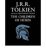 Portada de [(THE CHILDREN OF HURIN)] [ BY (AUTHOR) J. R. R. TOLKIEN, EDITED BY CHRISTOPHER TOLKIEN ] [APRIL, 2009]