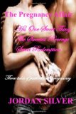 Portada de THE PREGNANCY AFFAIR: HIS ONE SWEET THING, THE SWEETEST REVENGE, SWEET REDEMPTION