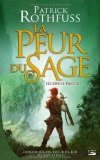 Portada de CHRONIQUE DU TUEUR DE ROI, TOME 2 : LA PEUR DU SAGE : SECONDE PARTIE