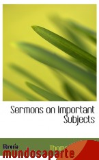 Portada de SERMONS ON IMPORTANT SUBJECTS