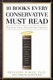 Portada de 10 BOOKS EVERY CONSERVATIVE MUST READ: PLUS FOUR NOT TO MISS AND ONE IMPOSTER