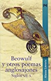 Portada de BEOWULF Y OTROS POEMAS ANGLOSAJONES: SIGLOS VII-X