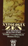 Portada de ANTOLOGIA ZEN: CIEN HISTORIAS DE ILUMINACION