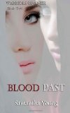 Portada de BLOOD PAST (WARRIORS OF ANKH #2)