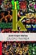 Portada de CIUDAD RAYADA