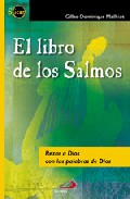 Portada de EL LIBRO DE LOS SALMOS: REZAR A DIOS CON LAS PALABRAS DE DIOS