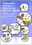 Portada de FUNDAMENTOS MUSICALES Y DIDÁCTICOS EN EDUCACIÓN INFANTIL (2ª EDICIÓN)