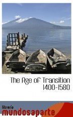 Portada de THE AGE OF TRANSITION 1400-1580