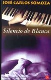 Portada de EL SILENCIO DE BLANCA