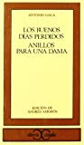 Portada de LOS BUENOS DIAS PERDIDOS; ANILLOS PARA UNA DAMA